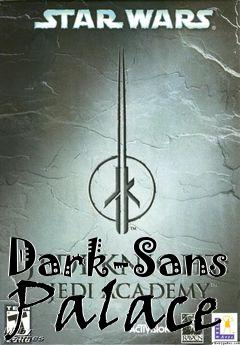 Box art for Dark-Sans Palace