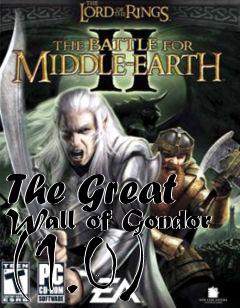 Box art for The Great Wall of Gondor (1.0)