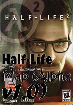 Box art for Half-Life 2: DM Barakadoom Map (Alpha v1.0)