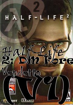 Box art for Half-Life 2: DM Forest Vendetta (V1)