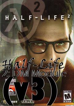 Box art for Half-Life 2: DM Module (v3)