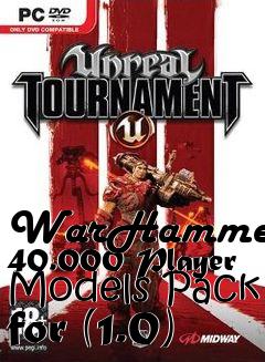 Box art for WarHammer 40.000 Player Models Pack for (1.0)