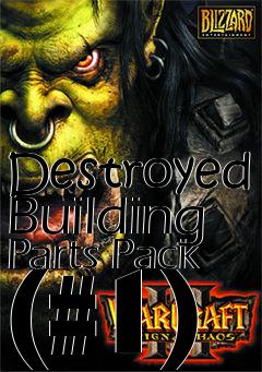 Box art for Destroyed Building Parts Pack (#1)