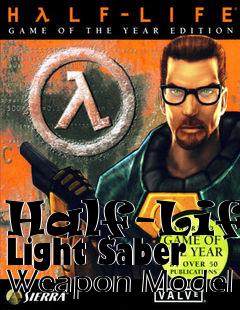 Box art for Half-Life Light Saber Weapon Model