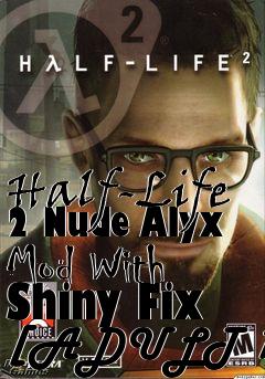 Box art for Half-Life 2 Nude Alyx Mod With Shiny Fix [ADULT 18