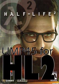 Box art for UMP45 for HL2