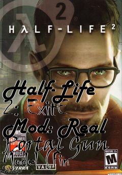 Box art for Half-Life 2: ExitE Mod: Real Portal Gun Model (Fin