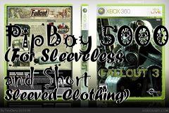 Box art for PipBoy 5000 (For Sleeveless and Short Sleeved Clothing)