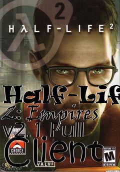Box art for Half-Life 2: Empires v2.1 Full Client