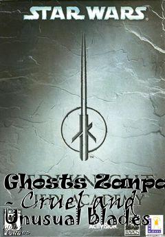 Box art for Ghosts Zanpakto - Cruel and Unusual Blades