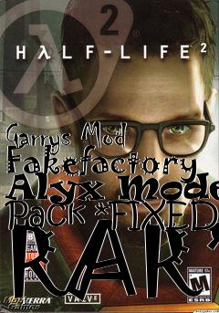 Box art for Garrys Mod Fakefactory Alyx Models Pack *FIXED RAR*