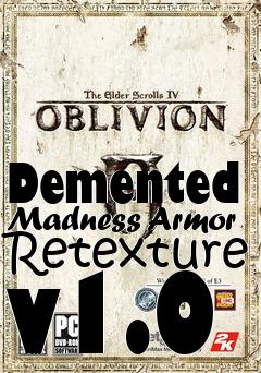 Box art for Demented Madness Armor Retexture v1.0