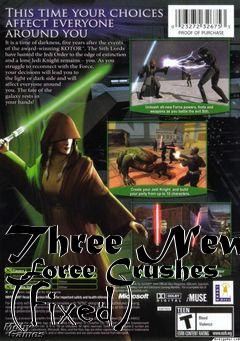 Box art for Three New Force Crushes (Fixed)