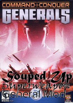 Box art for Souped Up Superweapon General Mod