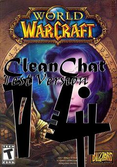 Box art for CleanChat Test Version 14