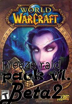 Box art for Freeze raid pack v1.1 Beta2