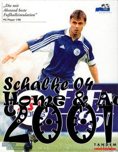 Box art for Schalke 04 Home & Away 2001