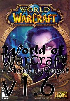Box art for World of Warcraft - MonkeyQuest v1.6
