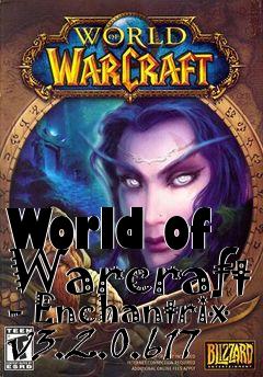 Box art for World of Warcraft - Enchantrix v3.2.0.617