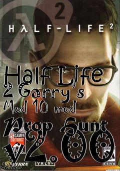 Box art for Half Life 2 Garry’s Mod 10 mod Prop Hunt v2.00