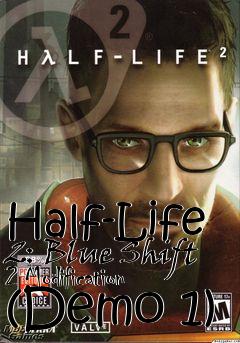 Box art for Half-Life 2: Blue Shift 2 Modification (Demo 1)