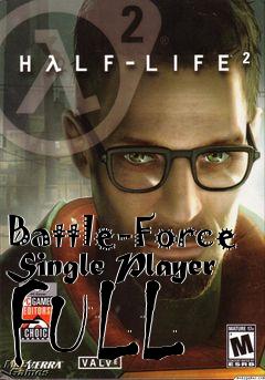Box art for Battle-Force Single Player FULL