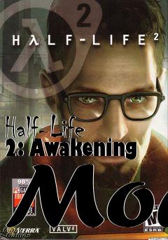 Box art for Half-Life 2: Awakening Mod
