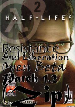Box art for Resistance And Liberation Open Beta Patch 1.2 (Zip)
