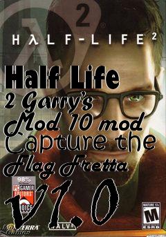 Box art for Half Life 2 Garry’s Mod 10 mod Capture the Flag Fretta v1.0