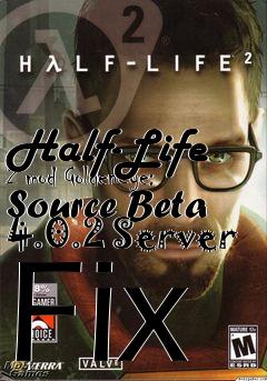 Box art for Half-Life 2 mod GoldenEye: Source Beta 4.0.2 Server Fix
