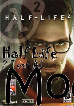 Box art for Half Life 2 Test AI Mod