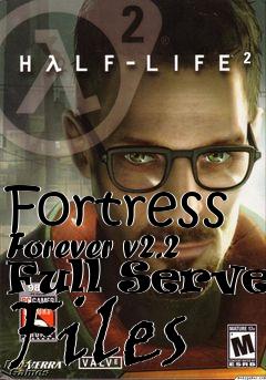 Box art for Fortress Forever v2.2 Full Server Files