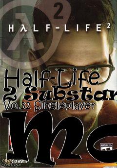 Box art for Half-Life 2 Substance V0.32 Singleplayer Mod