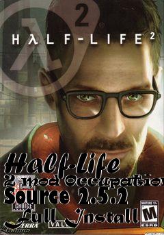 Box art for Half-Life 2 mod OccupationCS: Source 2.5.2 Full Install