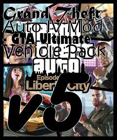 Box art for Grand Theft Auto IV Mod - GTA Ultimate Vehicle Pack v5