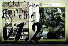 Box art for Fallout 3 - Club House Building v1.2