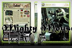 Box art for Mighty Mouse Mod v0.5