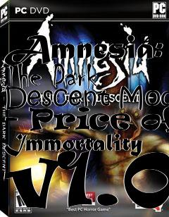 Box art for Amnesia: The Dark Descent Mod - Price of Immortality v1.0