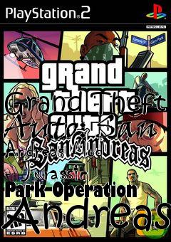 Box art for Grand Theft Auto: San Andreas Mod - Jurassic Park Operation Andreas