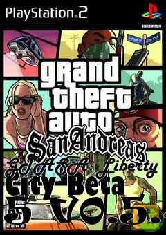 Box art for GTASA: Liberty City Beta 5 V0.5.4