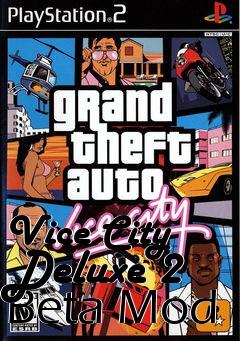 Box art for Vice City Deluxe 2 Beta Mod