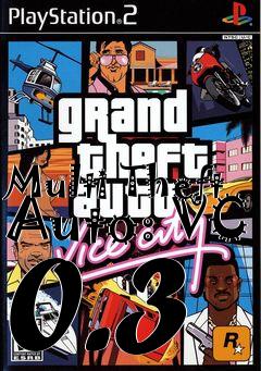 Box art for Multi Theft Auto: VC 0.3