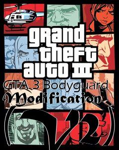 Box art for GTA 3 Bodyguard Modification (V2)
