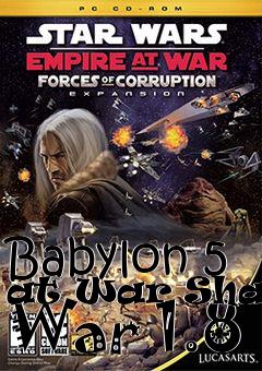 Box art for Babylon 5 at War Shadow War 1.8