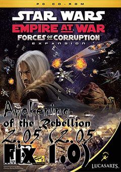 Box art for Awakening of the Rebellion 2.05 (2.05 Fix 1.0)