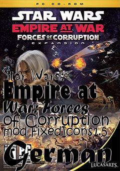 Box art for Star Wars: Empire at War: Forces of Corruption mod FixedIcons1.5 German