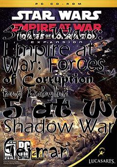 Box art for Star Wars: Empire at War: Forces of Corruption mod Babylon 5 at War Shadow War German