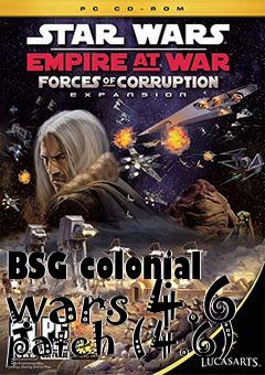 Box art for BSG colonial wars 4.6 patch (4.6)
