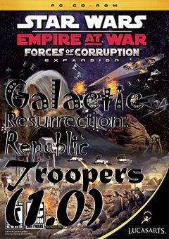 Box art for Galactic Resurrection: Republic Troopers (1.0)