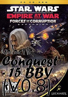 Box art for Galactic Conquest - 15 BBY (V0.8)